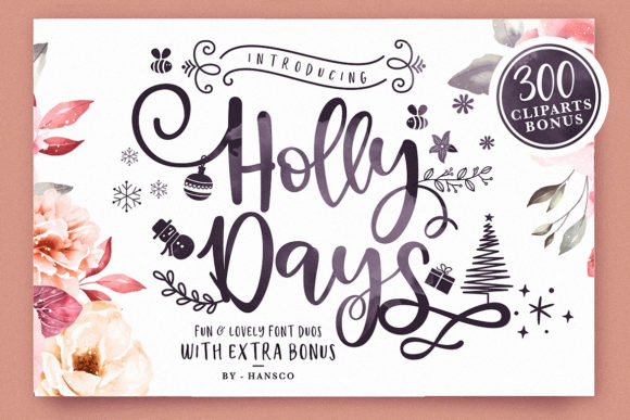 Holly Days Font: A Creative Touch